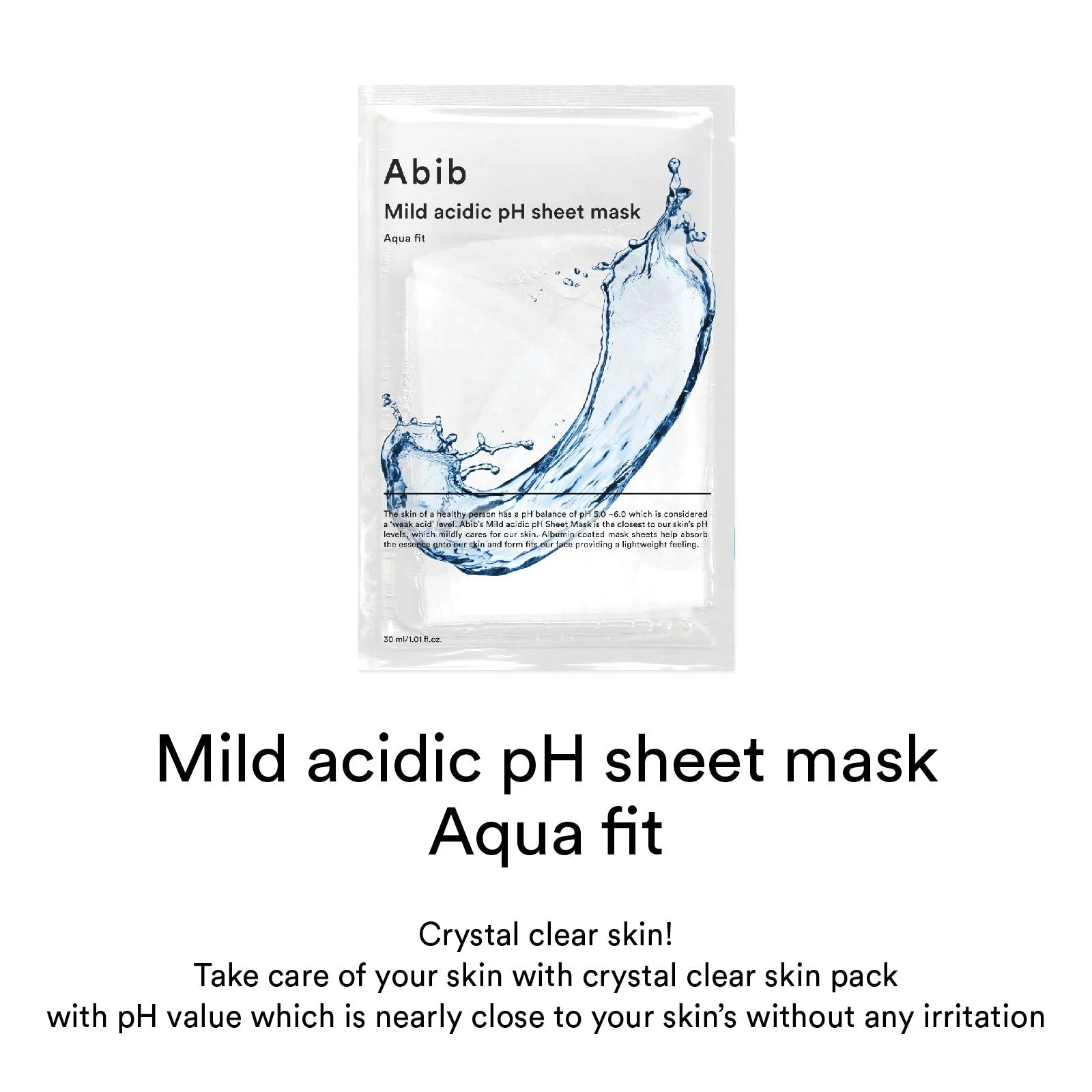 Abib Mild Acidic pH Sheet Mask Aqua Fit – Deep Hydration & Skin Balancing – 30ml x 10 sheets